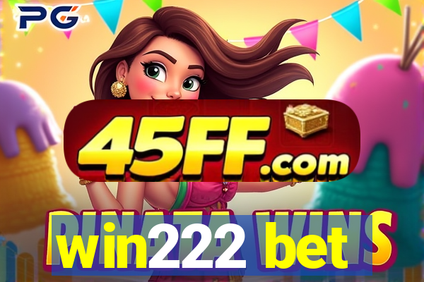 win222 bet